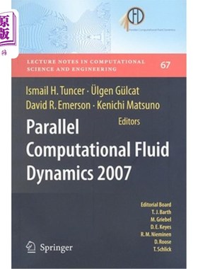 海外直订Parallel Computational Fluid Dynamics 2007: Implementations and Experiences on L 并行计算流体力学2007：大规