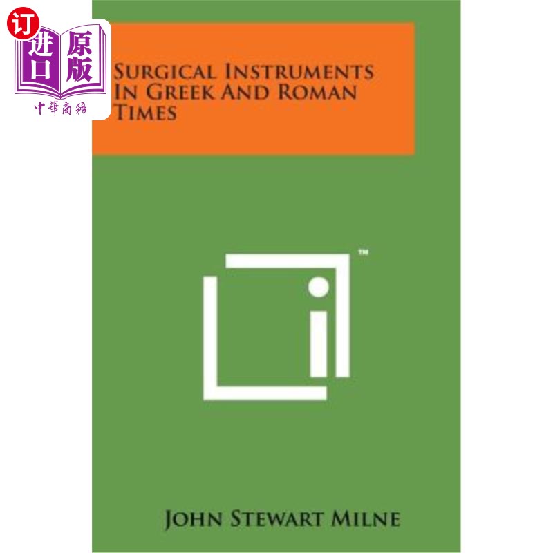 海外直订Surgical Instruments in Greek and Roman Times 希腊罗马时期的外科器械