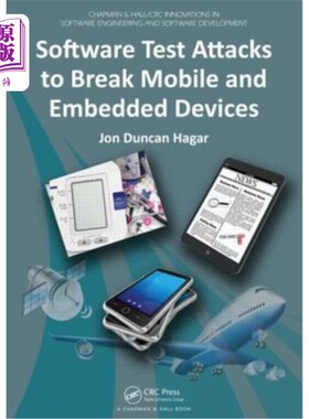 海外直订Software Test Attacks to Break Mobile and Embedded Devices 软件测试攻击破坏移动和嵌入式设备