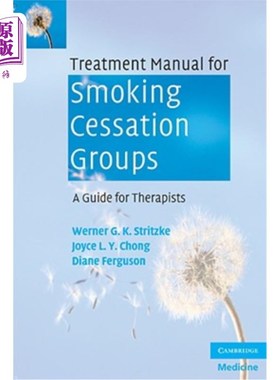 海外直订医药图书Treatment Manual for Smoking Cessation Groups: A Guide for Therapists 戒烟团体治疗手册：治疗师指南