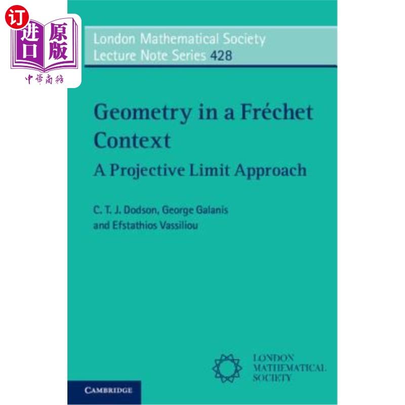 海外直订Geometry in a Fréchet Context: A Projective Limit Approach Fréchet上下文中的几何:射影极限方法