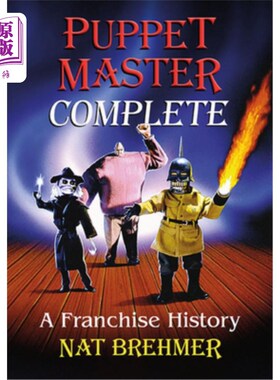 海外直订Puppet Master Complete: A Franchise History 木偶大师完成:特许经营历史