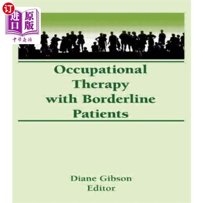 海外直订医药图书Occupational Therapy With Borderline Patients 边缘型患者的职业治疗