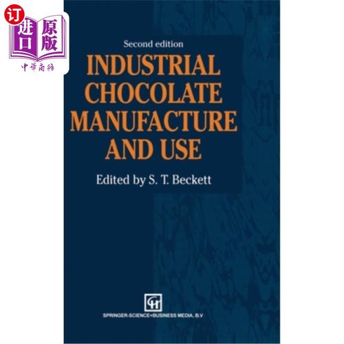 海外直订Industrial Chocolate Manuf & Use 工业巧克力加工和使用