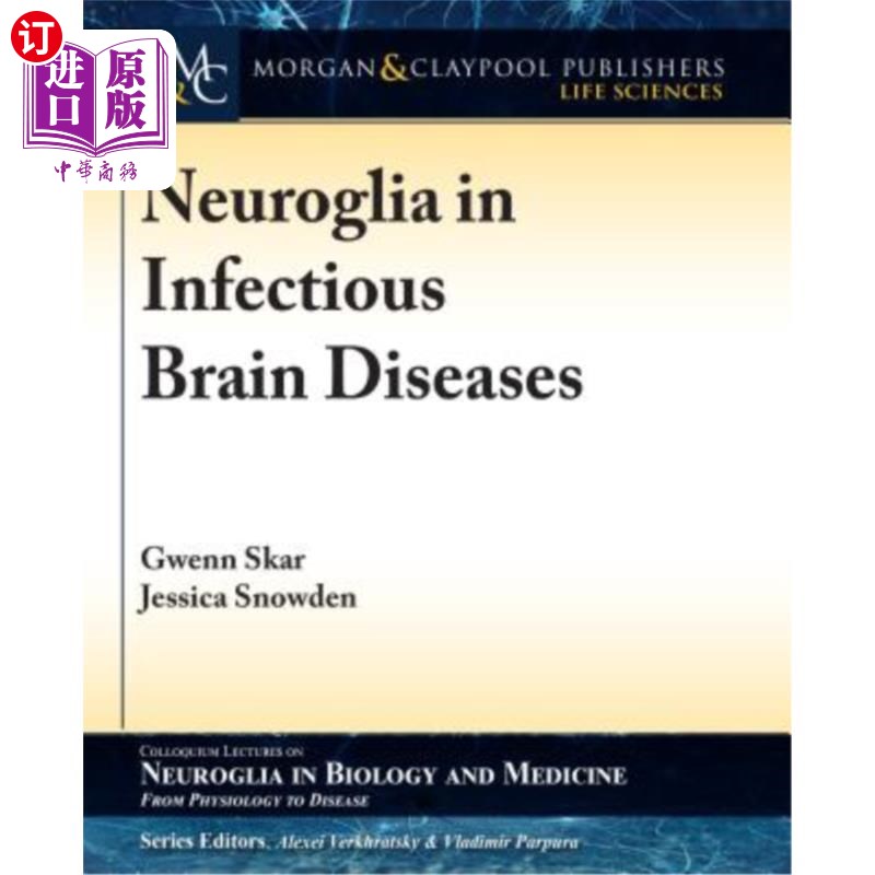海外直订医药图书Neuroglia in Infectious Brain Diseases 感染性脑疾病中的神经胶质细胞