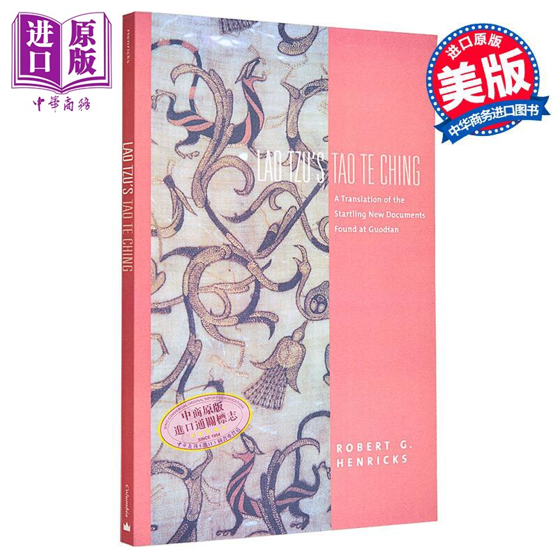 哥大亚洲经典译本系列 老子 道德经 韩禄伯译 英文版 Lao Tzus Tao Te Ching Robert G Henricks【中商原版】