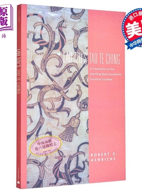 哥大亚洲经典译本系列 老子 道德经 韩禄伯译 英文版 Lao Tzus Tao Te Ching Robert G Henricks【中商原版】