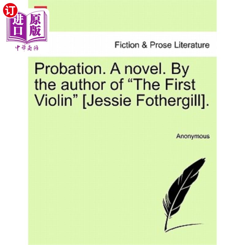 海外直订Probation. a Novel. by the Author of 