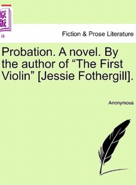 海外直订Probation. a Novel. by the Author of 