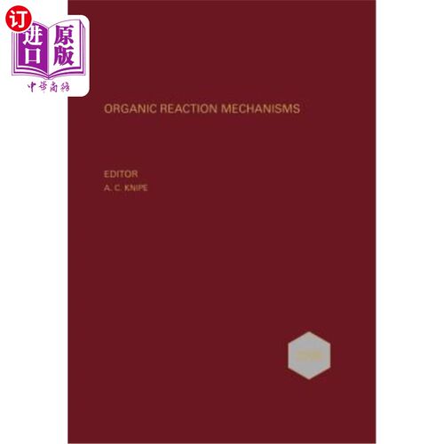 海外直订Organic Reaction Mechanisms 2008: An Annual Survey Covering the Literature Dated 2008年有机反应机