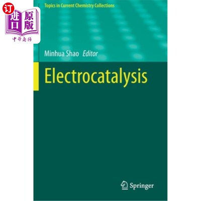 海外直订Electrocatalysis 电催化作用