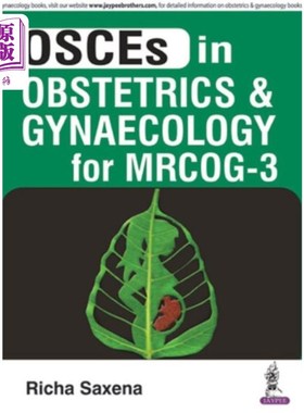 海外直订医药图书OSCES in Obstetrics and Gynaecology for MRCOG - 3 欧安组织在妇产科MRCOG - 3的研究