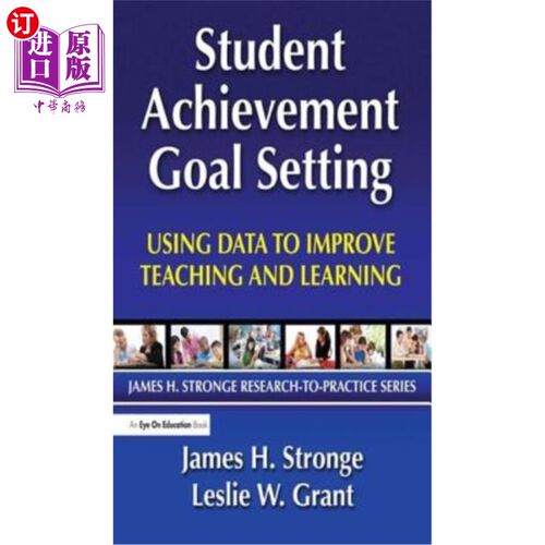 海外直订Student Achievement Goal Setting: Using Data to Improve Teaching and Learning 学生成就目标设定：利用数据改