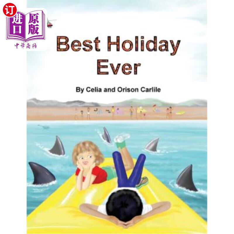 【中商海外直订】best holiday ever: this unique book, for six to
