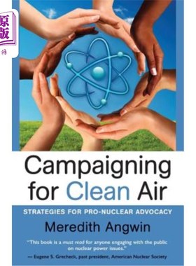 海外直订Campaigning for Clean Air: Strategies for Nuclear Advocacy 清洁空气运动:核倡导战略