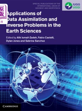 海外直订Applications of Data Assimilation and Inverse Pr... 资料同化与反演问题在地球科学中的应用