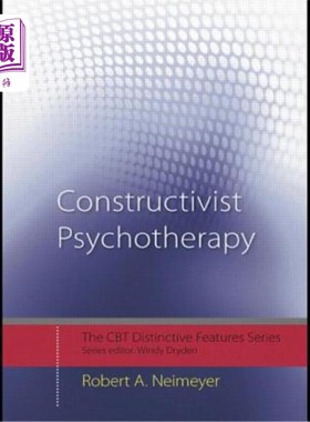 海外直订Constructivist Psychotherapy: Distinctive Features 建构主义心理治疗:特色