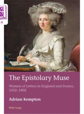 海外直订European Connections: Women of Letters in England and France, 1652-1802 欧洲联系:1652-1802年英国和法国的文