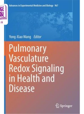 海外直订医药图书Pulmonary Vasculature Redox Signaling in Health and Disease 健康和疾病中的肺血管氧化还原信号