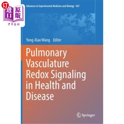 海外直订医药图书Pulmonary Vasculature Redox Signaling in Health and Disease 健康和疾病中的肺血管氧化还原信号