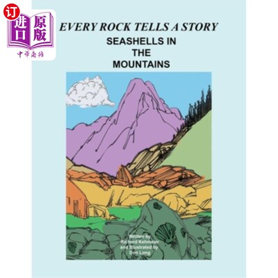 海外直订Every Rock Tells a Story: Seashells in the Mountains 每块岩石都有一个故事：山中的贝壳