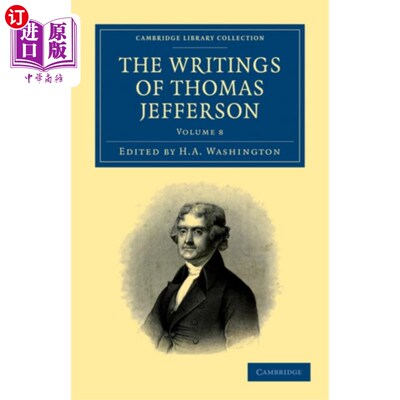 海外直订Writings of Thomas Jefferson 托马斯·杰斐逊的作品
