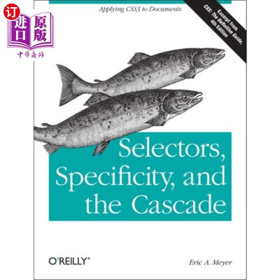 海外直订Selectors, Specificity and the Cascade 选择器，特异性和级联