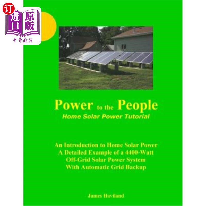 海外直订Power to the People: Home Solar Power Tutorial