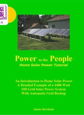 海外直订Power to the People: Home Solar Power Tutorial