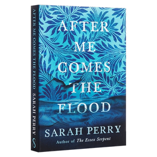 【中商原版】我死之后洪水滔天 英文原版After Me Comes the Flood Sarah Perry 莎拉佩里 2014年度东安格利亚图书奖 经典文?