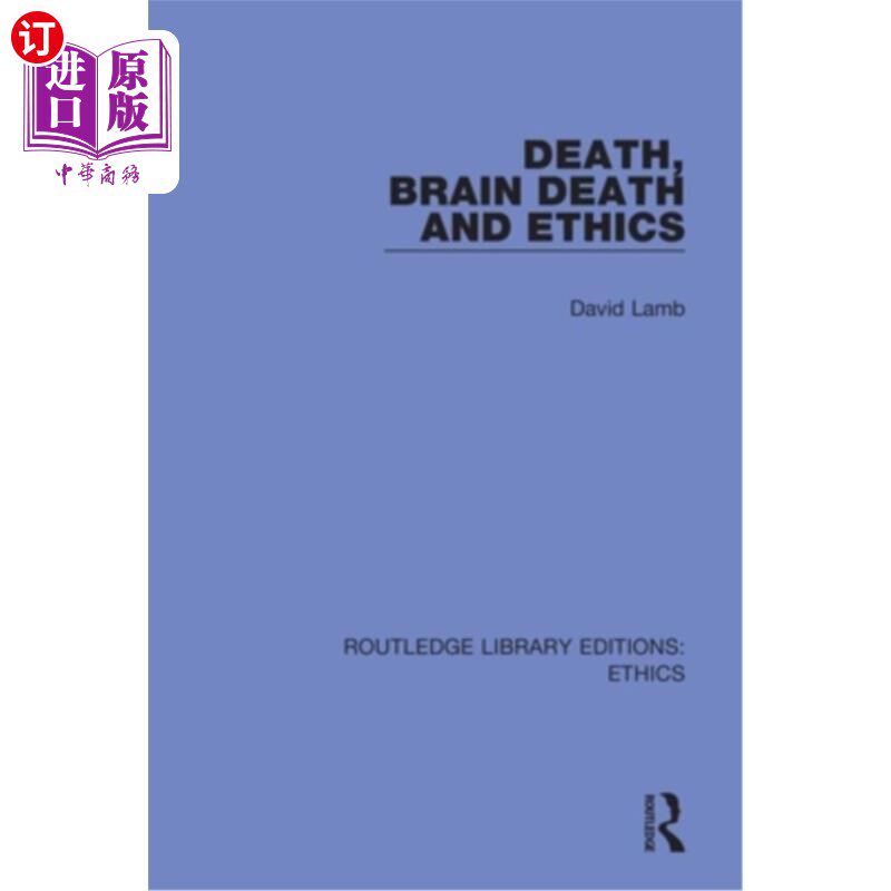 海外直订医药图书Death, Brain Death and Ethics 死亡、脑死亡与伦理
