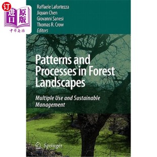 Use 和过程 多种 and Processes Landscapes 森林景观 Sustainable Forest Manage 模式 Multiple 海外直订Patterns