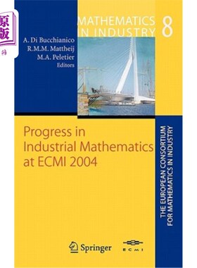 海外直订Progress in Industrial Mathematics at Ecmi 2004 工业数学在Ecmi 2004上的进展