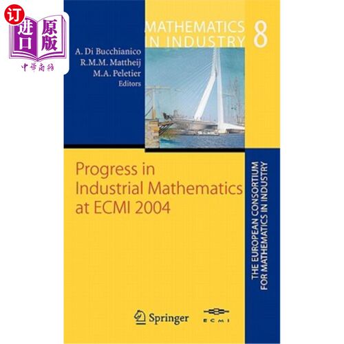 海外直订Progress in Industrial Mathematics at Ecmi 2004 工业数学在Ecmi 2004上的进展