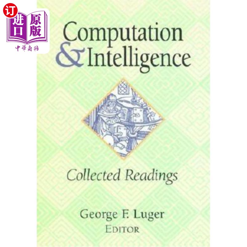 海外直订Computation and Intelligence: Collected Readings 计算与智能：收集的阅读资料