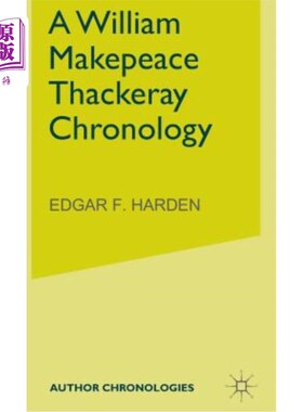 海外直订A William Makepeace Thackeray Chronology 威廉·梅克皮斯·萨克雷编年史