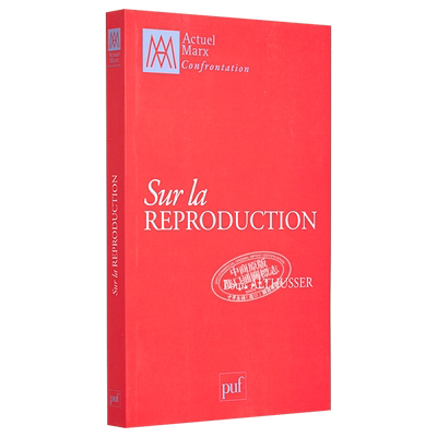 路易 阿尔都塞 论再生产 法文原版 Sur la reproduction Louis Althusser【中商原版】