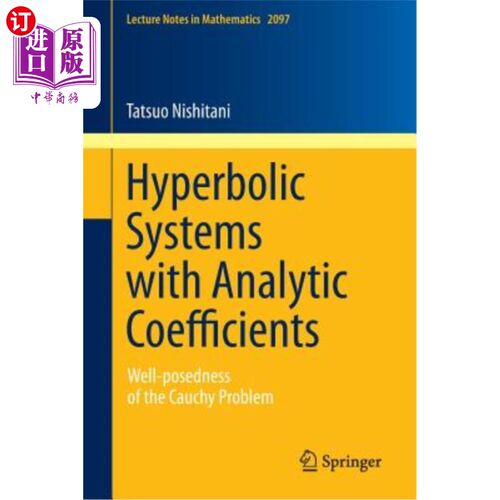 海外直订Hyperbolic Systems with Analytic Coefficients: Well-Posedness of the Cauchy Prob 解析系数双曲系统:柯西问题