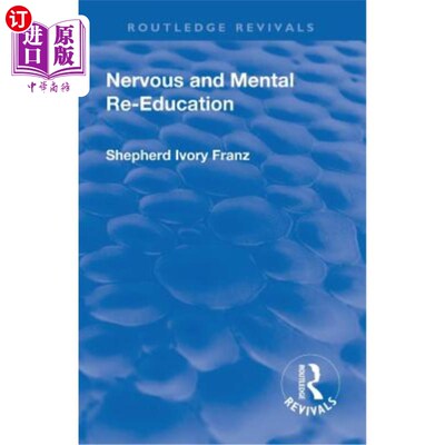 海外直订医药图书Revival: Nervous and Mental Re-Education (1924) 复兴:神经和精神的再教育(1924)