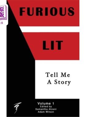 海外直订Furious Lit: Tell Me A Story 《愤怒点燃:告诉我一个故事