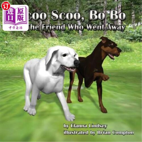 海外直订Scoo Scoo, Bo Bo and the Friend who went away scooo scooo, bobo和那个走了的朋友