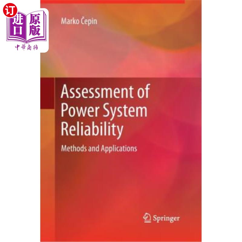 海外直订Assessment of Power System Reliability: Methods and Applications 电力系统可靠性评估:方法与应用