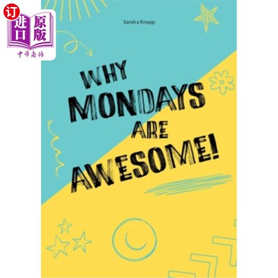 海外直订Why Mondays Are Awesome 为什么周一很棒