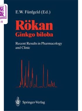 海外直订医药图书R?kan: Ginkgo Biloba Recent Results in Pharmacology and Clinic R菅直人：银杏叶在药理学和临床上的最