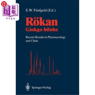 海外直订医药图书R?kan: Ginkgo Biloba Recent Results in Pharmacology and Clinic R菅直人：银杏叶在药理学和临床上的最