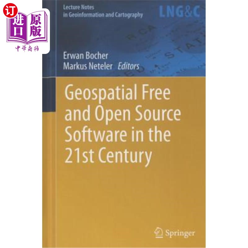 海外直订Geospatial Free and Open Source Software in the 21st Century 21世纪的地理空间自由开源软件
