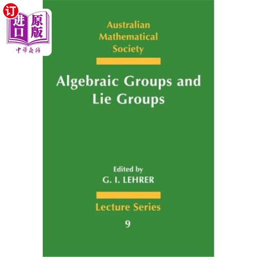 海外直订Algebraic Groups and Lie Groups 代数群和李群