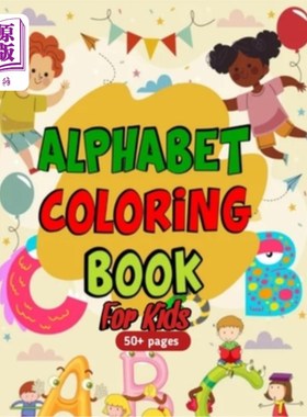 海外直订Alphabet coloring book for kids: Educative coloring book for kids 儿童字母涂色书：儿童教育涂色书