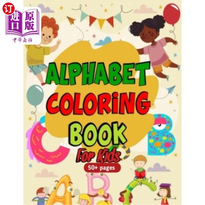 海外直订Alphabet coloring book for kids: Educative coloring book for kids 儿童字母涂色书：儿童教育涂色书