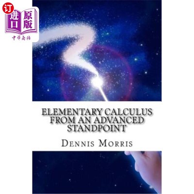 海外直订Elementary Calculus from an Advanced Standpoint 从高级观点看初等微积分